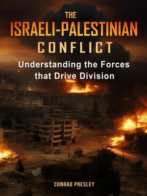 cover image of The Israeli-Palestinian Conflict